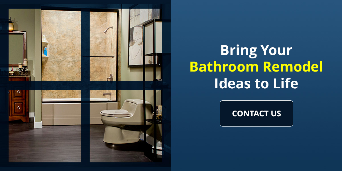 Bring Your Bathroom Remodel Ideas to Life